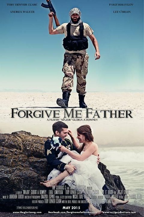 Forgive Me Father (2015)