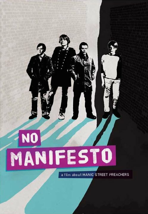 No Manifesto: A Film About Manic Street Preachers (2015)
