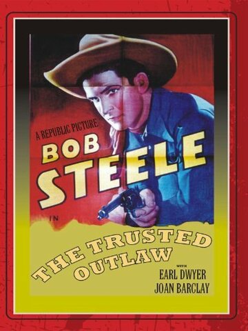 The Trusted Outlaw (1937)